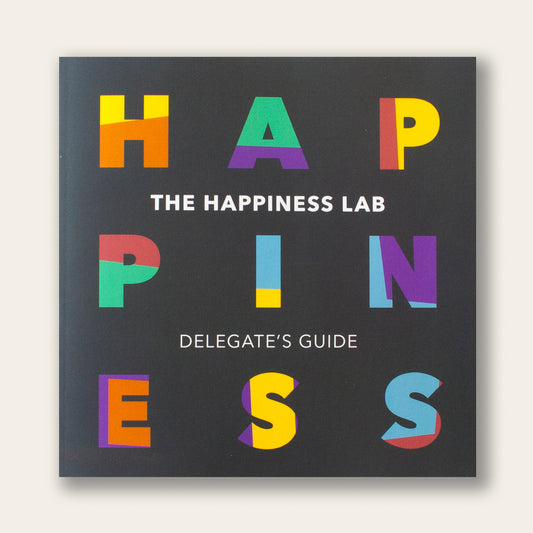 The Happiness Lab Delegate's Guide