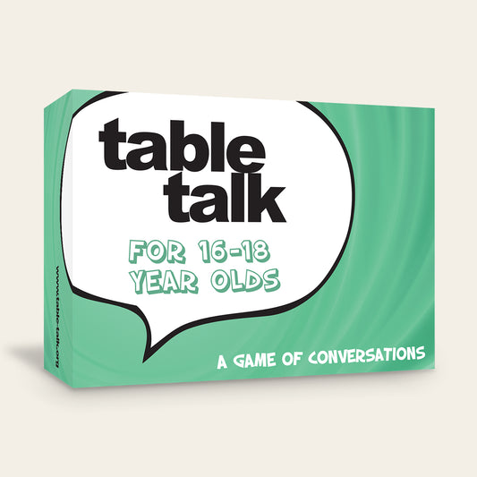 Table Talk for 16-18 Year Olds